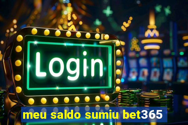 meu saldo sumiu bet365